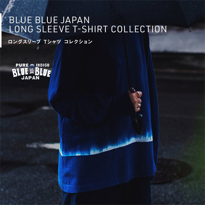 BLUE BLUE JAPAN FEATURE | Blue Blue Japan Recommended Features