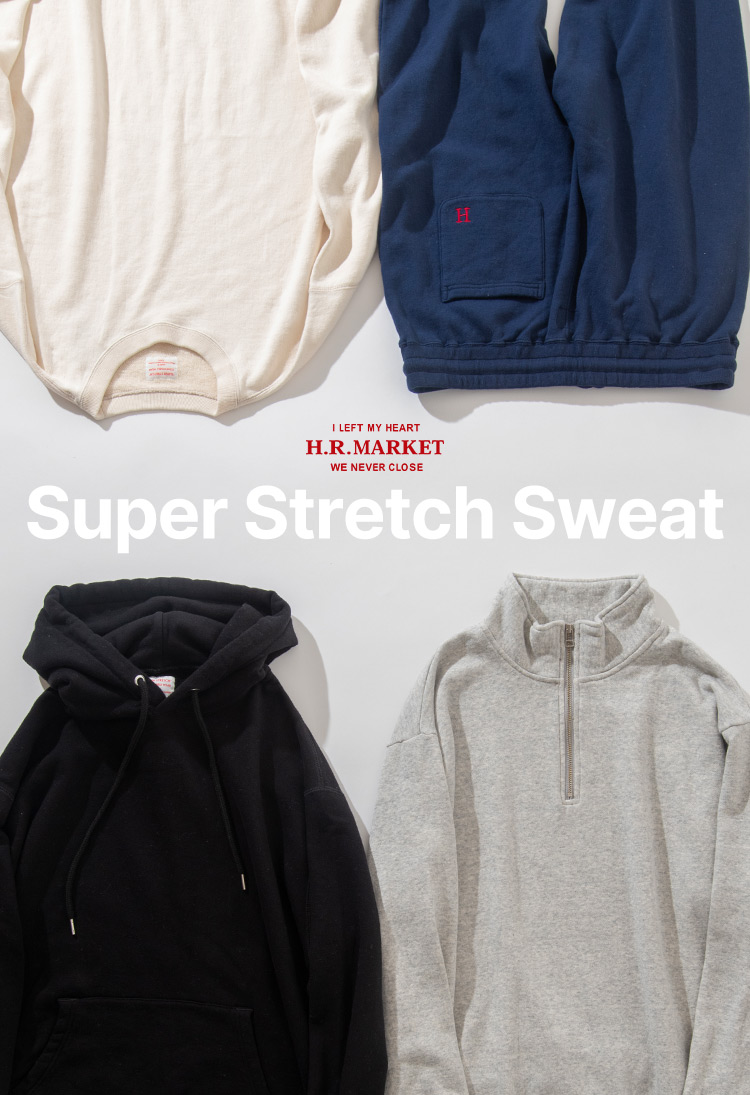 SUPER STRETCH SWEAT | HOLLYWOOD RANCH MARKET | ハリウッドランチマーケット