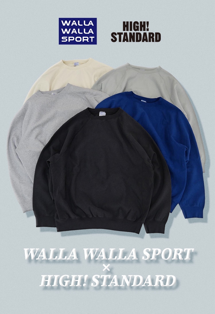 WALLA WALLA SPORT × HIGH! STANDARD | ワラワラスポーツ × ハイスタンダード | コラボレーション | 13ozスウェット