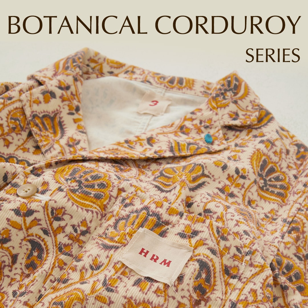 BOTANICAL CORDUROY SERIES | ボタニカルコーデュロイシリーズ