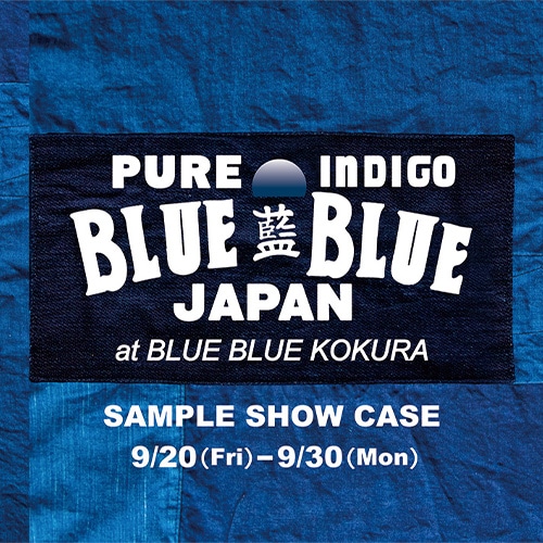 SAMPLE SHOW CASE　@BLUE BLUE KOKURA