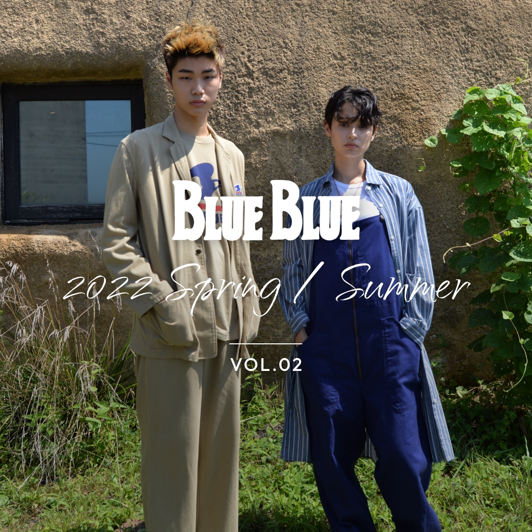 BLUE BLUE（ブルーブルー）2022SPRING/SUMMER LOOK BOOK Vol.2 