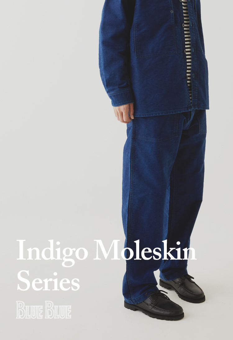 INDIGO MOLESKIN SERIES | BLUE BLUE | ブルーブルー